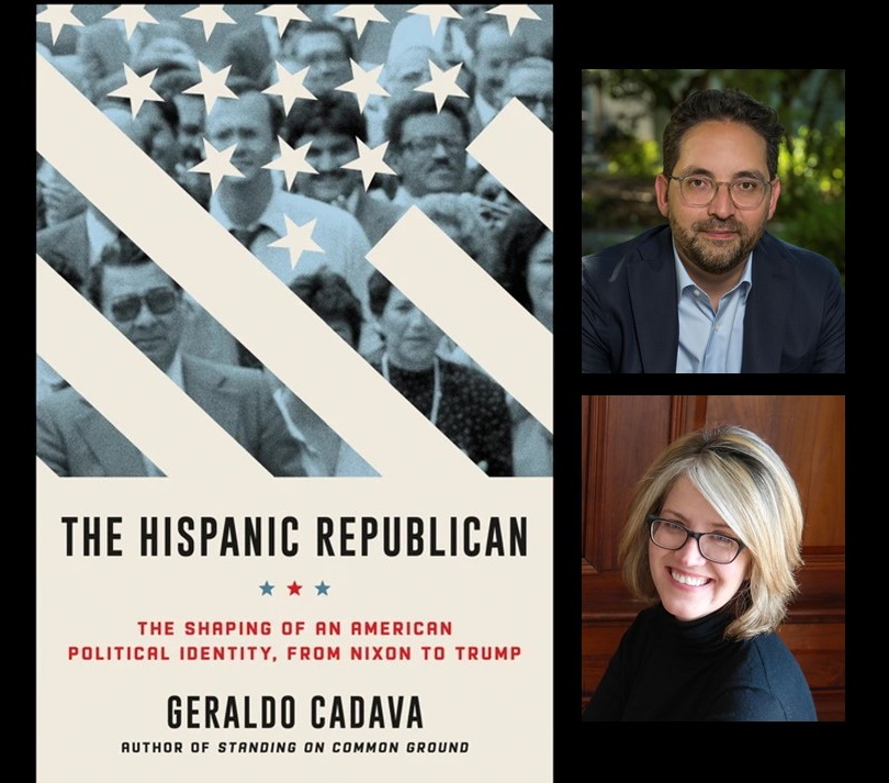 Geraldo Cadava and Michelle Nickerson, The Hispanic Republican