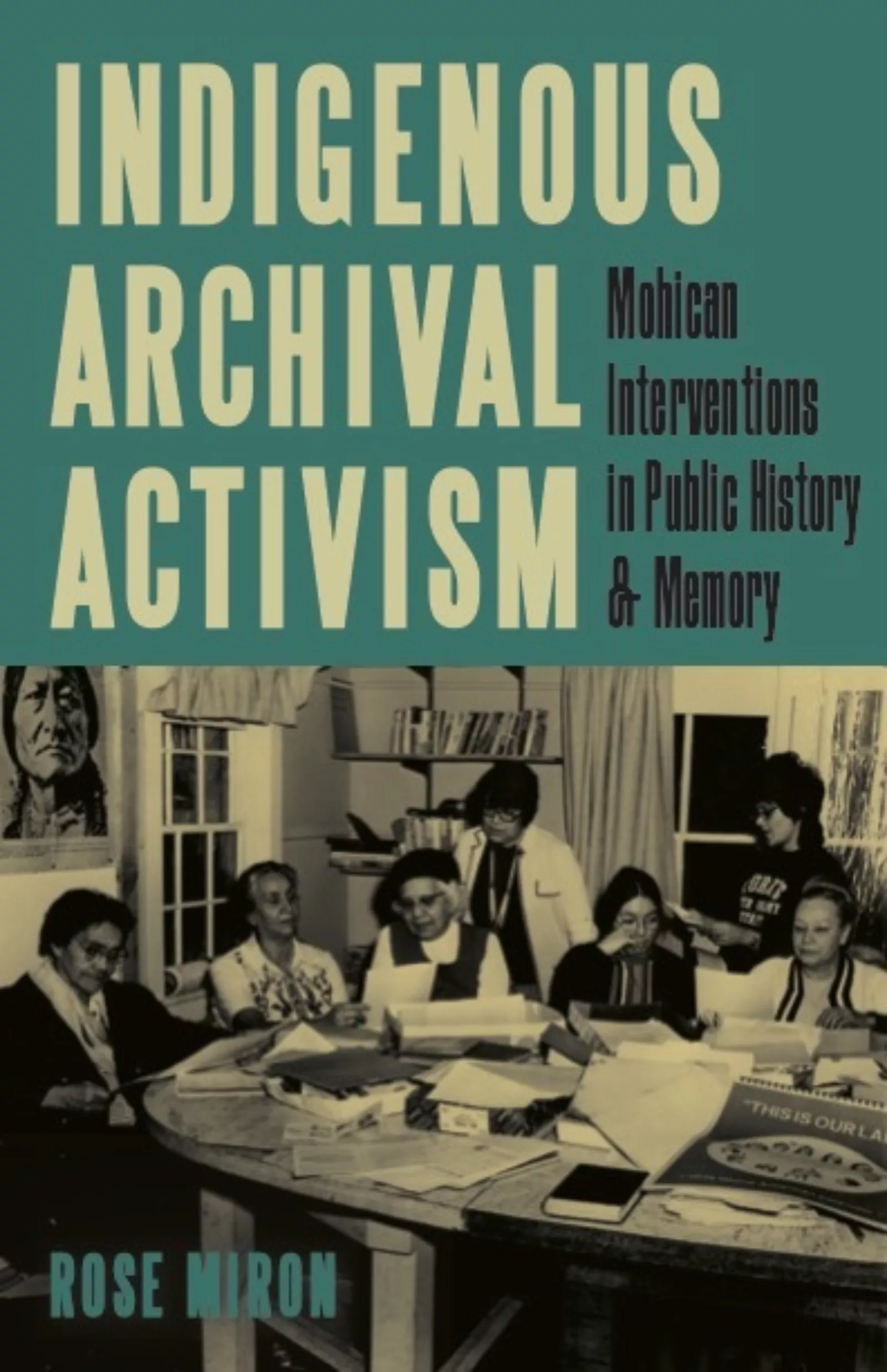 Indigenous Archival Activism