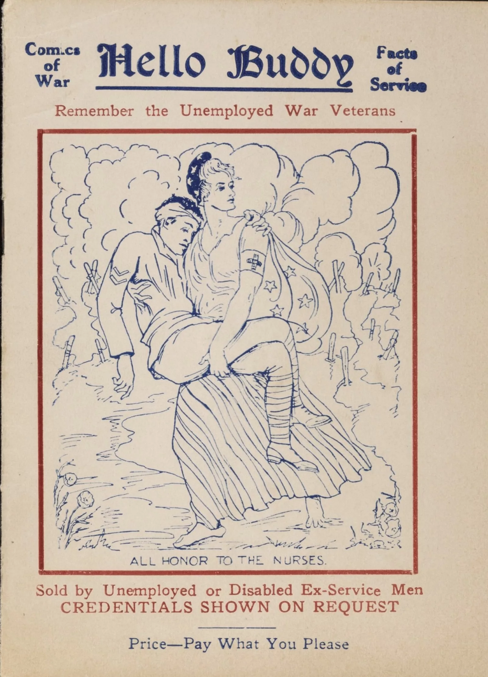 Illustration of a woman (representing America) carrying a wounded soldier across the battlefield. The top of the comic reads, "Hello Buddy. Comics of War, Facts of Service. Remember the Unemployed War Veterans."